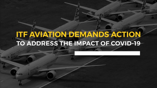 ITF Aviation demands action to address the impact of COVID-19